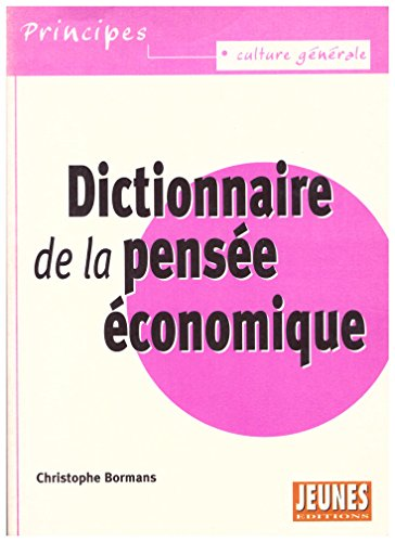 Dictionnaire de la pensée économique