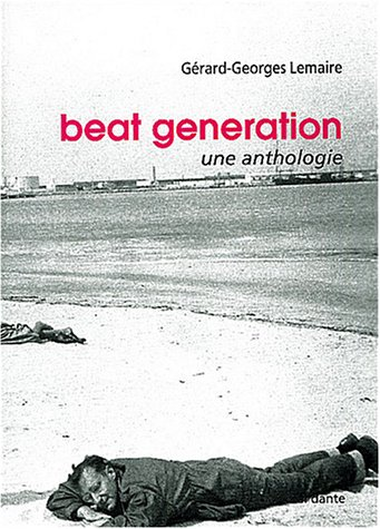 Beat generation, une anthologie