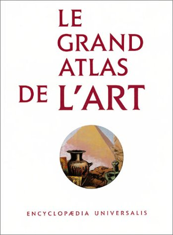 grand Atlas de l'art (Le), Tome I