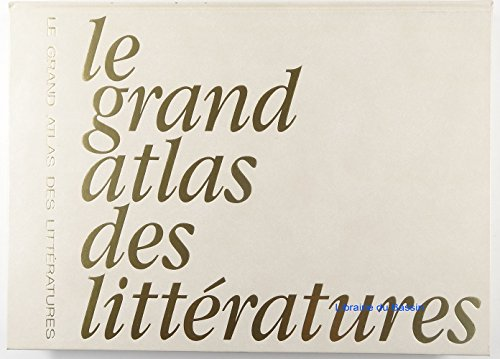 Grand atlas des littératures (Le)