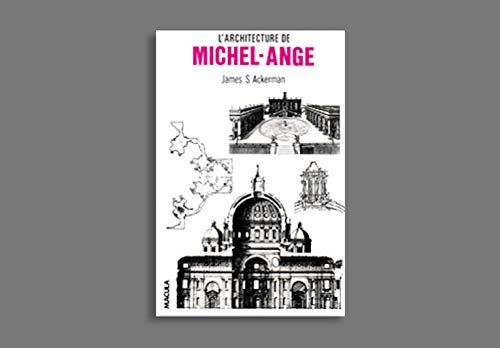 Architecture de Michel-Ange (L')