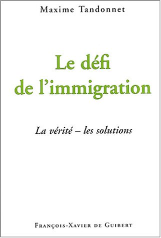 Défi de l'immigration (Le)