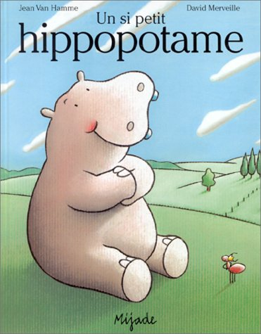 Un si petit hippopotame