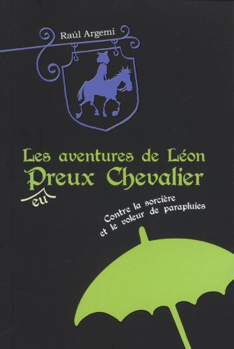Les aventures de Léon Peureux Chevalier
