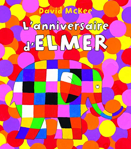 Anniversaire d'Elmer (L')