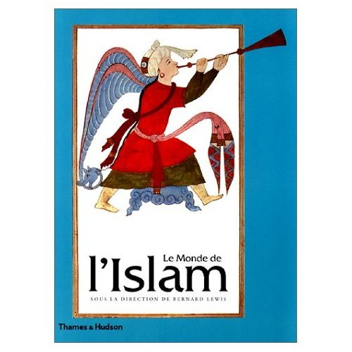 Le monde de l'Islam