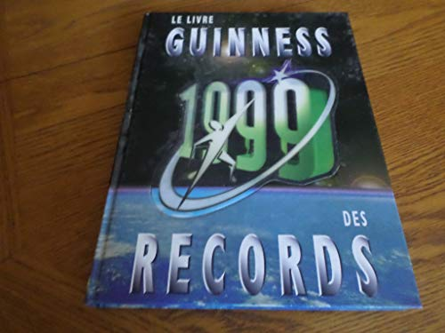 Guinness des records 1999 (Le)