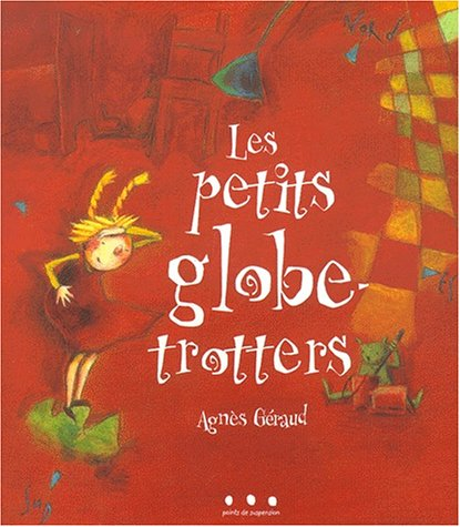 Petits globe-trotters (Les)