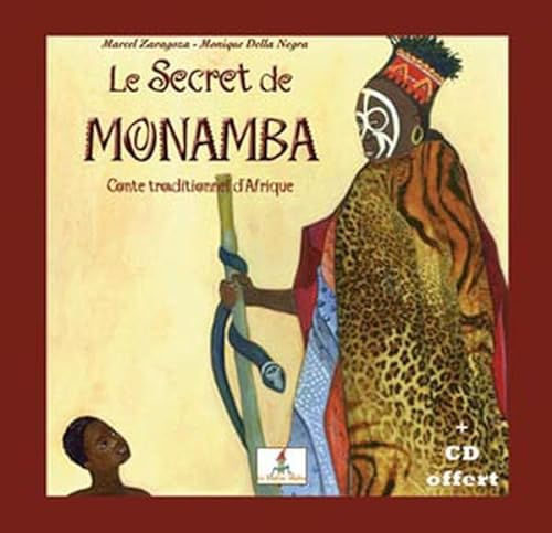 Secret de Monamba (Le) ; Yéwandé, enfant d'Afrique