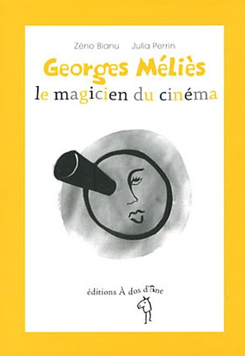 Georges Méliès, le magicien du cinéma