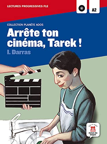 Arrête ton cinéma, Tarek !