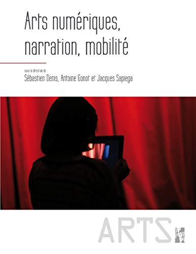 Arts numériques, narration, mobilité