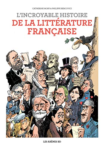 Incroyable histoire de la littérature française (L')