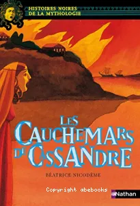 Les cauchemars de Cassandre