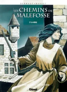 Les chemins de Malefosse : La Vierge