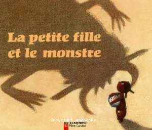 La petite fille et le monstre