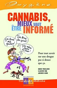 Cannabis, mieux vaut être informé