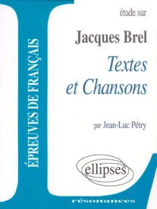 Etude sur Jacques Brel