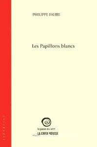 Les papillons blancs