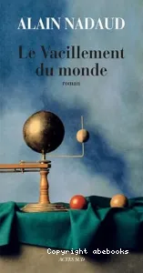 Le vacillement du monde