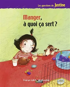 Manger, à quoi ça sert ?