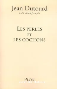 Les perles et les cochons