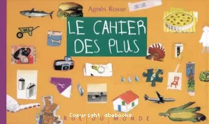 Le cahier des plus