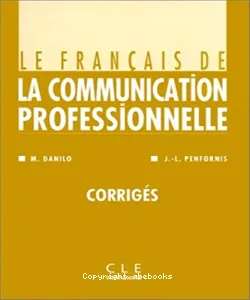 Français de la communication professionnelle (Le)