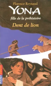 Yona, fille de la préhistoire : Dent de lion