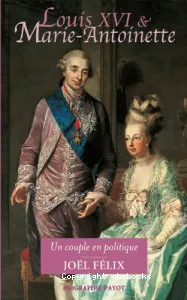 Louis XVI et Marie-Antoinette