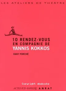 10 rendez-vous en compagnie de Yannis Kokkos