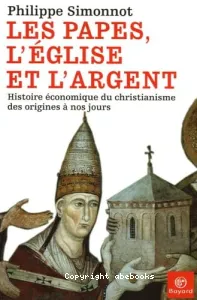 Les papes, l'Eglise et l'argent