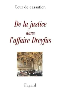 De la justice dans l'affaire Dreyfus