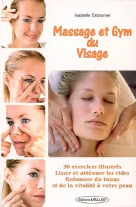 Massage et gymnastique du visage