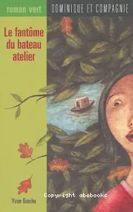 Le fantôme du bateau atelier