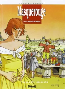 Masquerouge : les mauvais sentiments