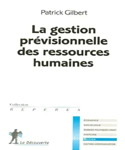 La gestion prévisionnelle des ressources humaines