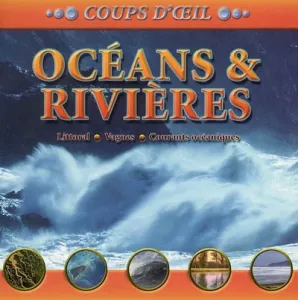 Océans et rivières