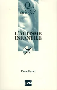 L'autisme infantile