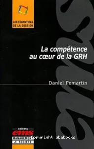 La compétence au coeur de la GRH