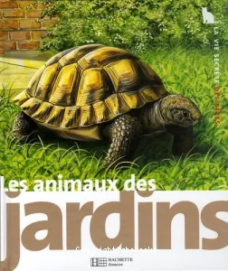 Les animaux des jardins