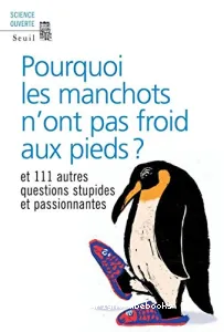 Pourquoi les manchots n'ont pas froid aux pieds ?