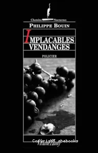 Implacables vendanges