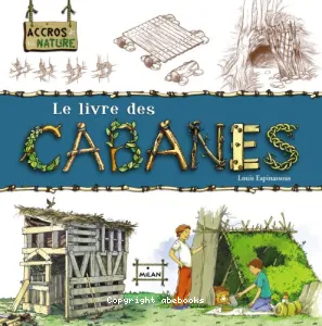 Le livre des cabanes