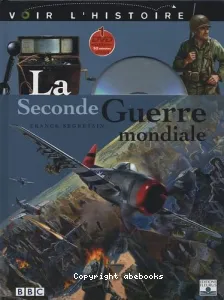 La Seconde Guerre mondiale