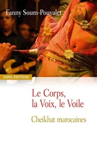 Le corps, la voix, le voile