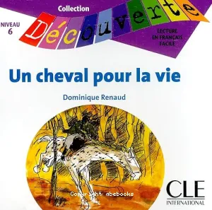 Un cheval pour la vie