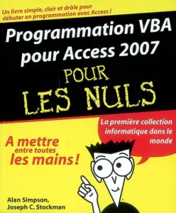 Programmation VBA pour Access 2007 pour les nuls