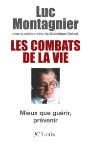 Les combats de la vie