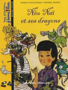 Niu Naï et ses dragons